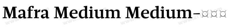 Mafra Medium Medium字体转换